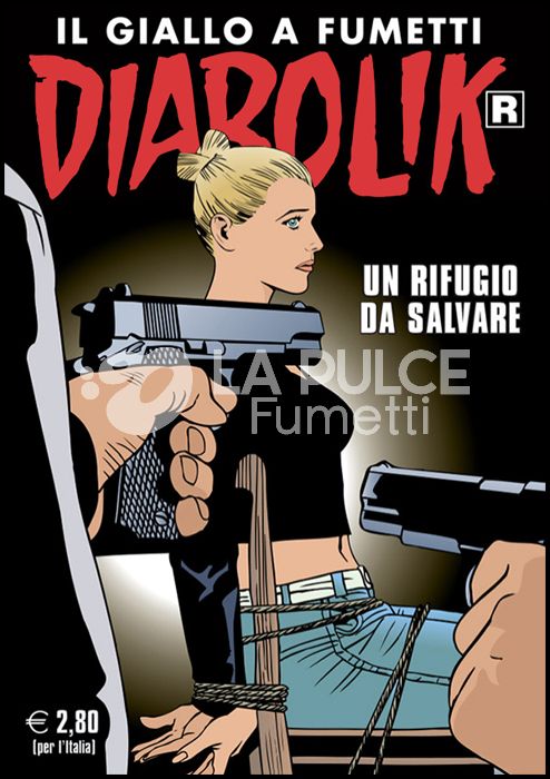 DIABOLIK RISTAMPA #   711: UN RIFUGIO DA SALVARE