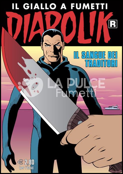 DIABOLIK RISTAMPA #   708: IL SANGUE DEI TRADITORI