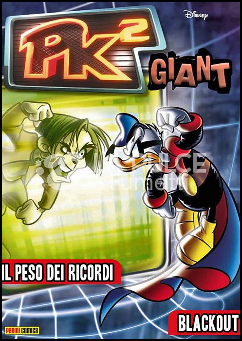 PK GIANT - 3K EDITION # 54 - PK² GIANT 6: IL PESO DEI RICORDI - BLACKOUT