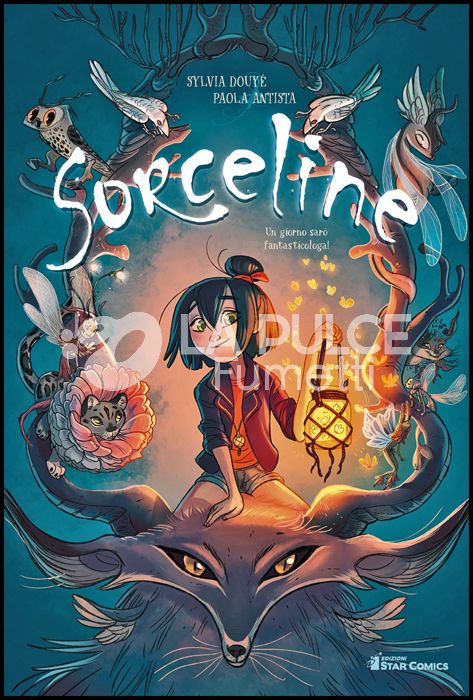 STAR COMICS PRESENTA EXTRA #    12 - SORCELINE 1: UN GIORNO SARÒ FANTASTICOLOGA!