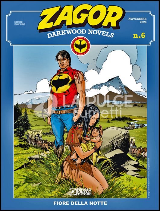 ZAGOR ALBO GIGANTE #    21 - ZAGOR DARKWOOD NOVELS 6: FIORE DELLA NOTTE