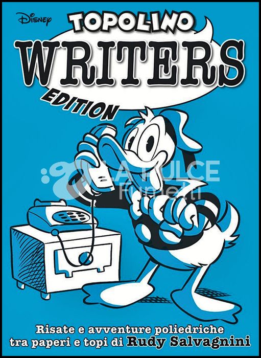 SPECIALE DISNEY GRANDI AUTORI #    89 - TOPOLINO WRITERS EDITION - RUDY SALVAGNINI