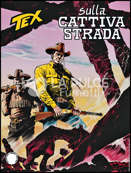 TEX GIGANTE #   720: SULLA CATTIVA STRADA