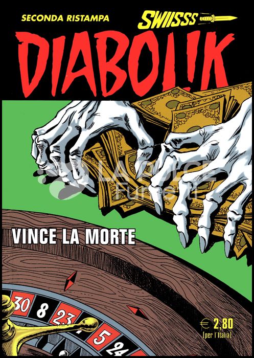 DIABOLIK SWIISSS #   315: VINCE LA MORTE