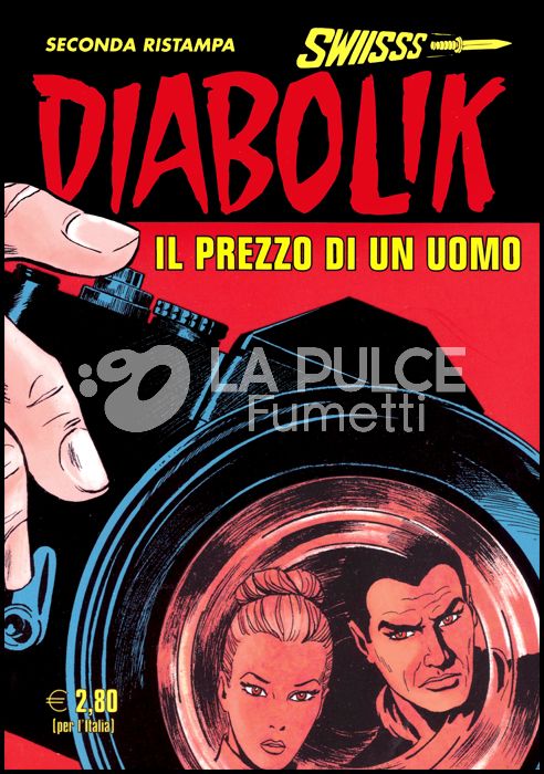 DIABOLIK SWIISSS #   313: IL PREZZO DI UN UOMO