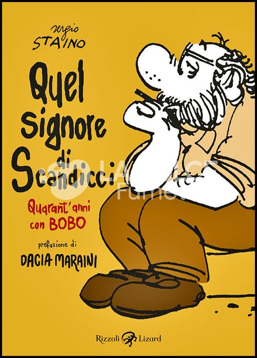 QUEL SIGNORE DI SCANDICCI - QUARANT'ANNI CON BOBO