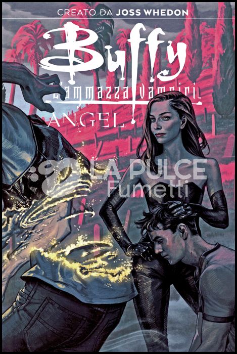 BUFFY/ANGEL: LA BOCCA DELL'INFERNO - VARIANT - 500 COPIE