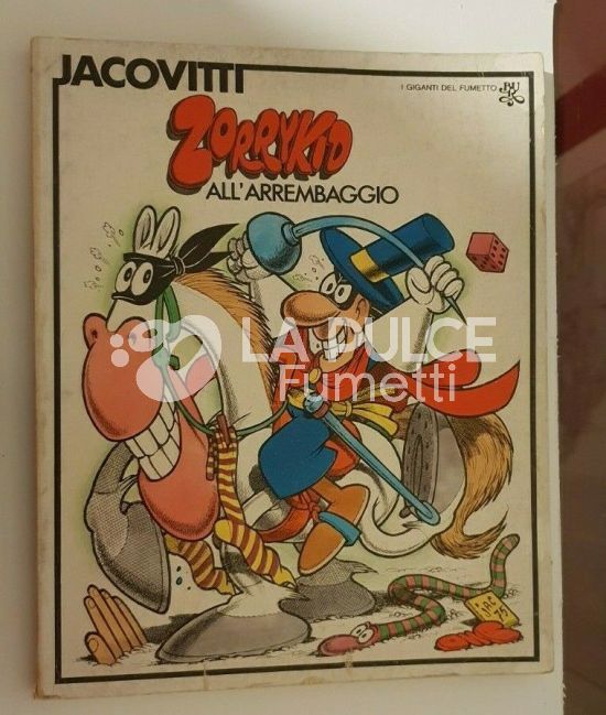 JACOVITTI : I GIGANTI DEL FUMETTO #    2 - ZORRYKID ALL'ARREMBAGGIO - 1A EDIZIONE