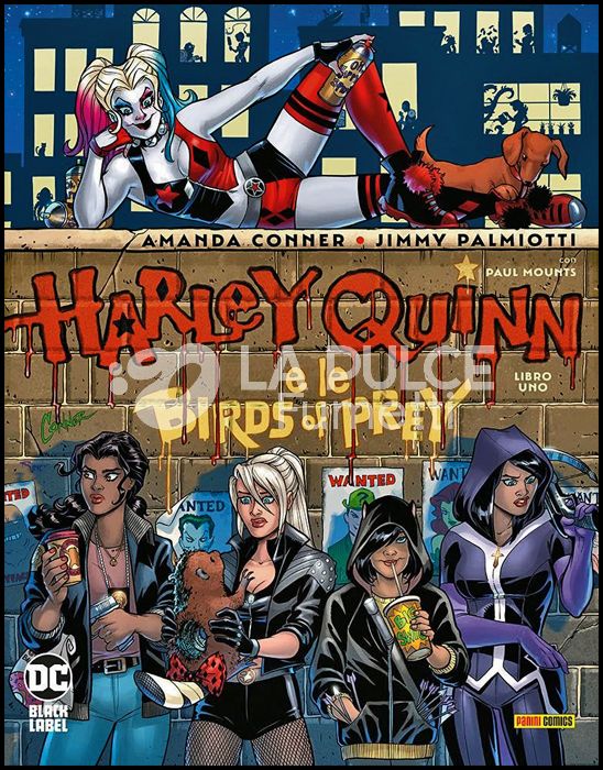 DC BLACK LABEL - HARLEY QUINN E LE BIRDS OF PREY #     1