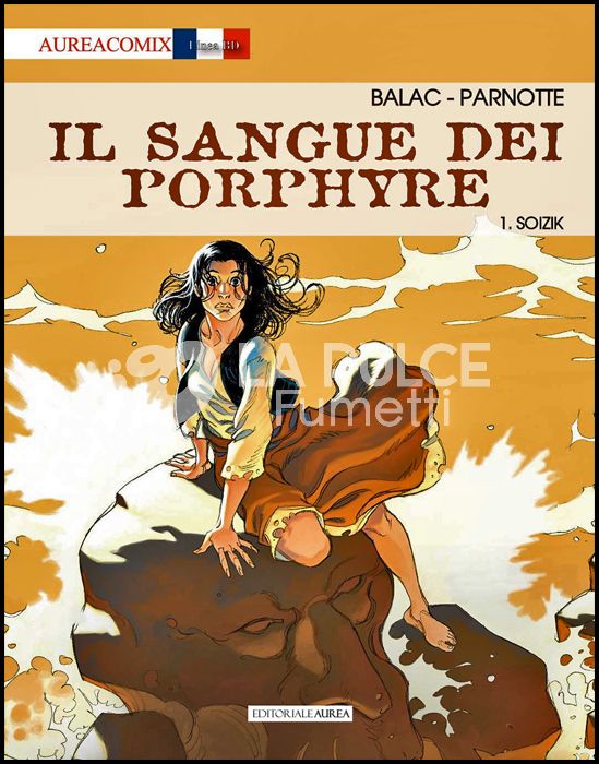 AUREACOMIX LINEA BD #    61 - IL SANGUE DEI PORPHYRE 1: SOIZIK