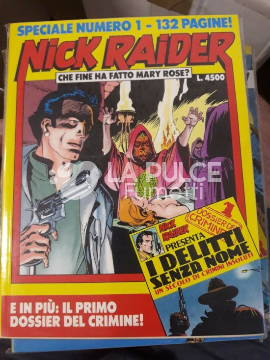 NICK RAIDER SPECIALE #     1: CHE FINE HA FATTO MARY ROSE ?