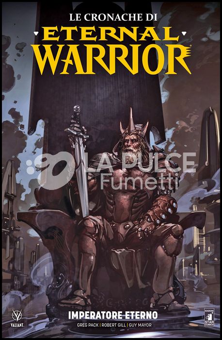 VALIANT #   138 - LE CRONACHE DI ETERNAL WARRIOR 2: IMPERATORE ETERNO