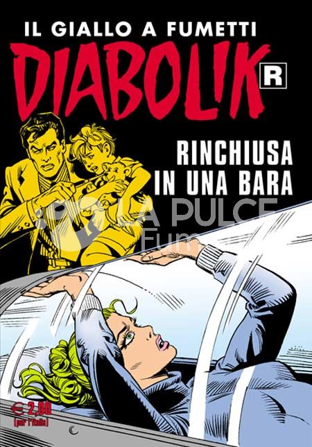 DIABOLIK RISTAMPA #   583: RINCHIUSI IN UNA BARA