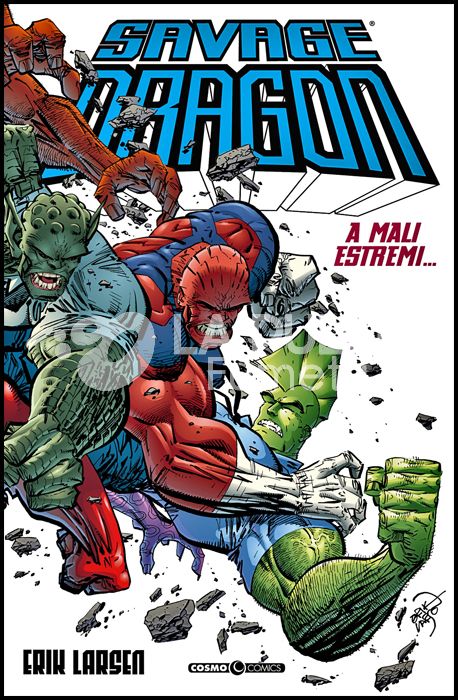 COSMO COMICS SAVAGE DRAGON - SAVAGE DRAGON #    13: A MALI ESTREMI...