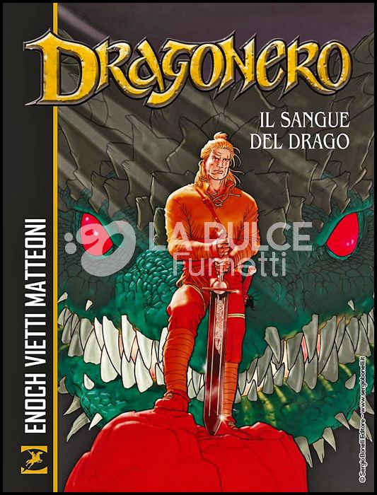 DRAGONERO: IL SANGUE DEL DRAGO - BROSSURATO