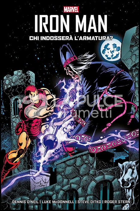 MARVEL GEEKS - IRON MAN - DENNIS O'NEIL #     1: CHI INDOSSERÀ L'ARMATURA?