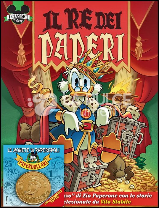 I CLASSICI DISNEY #  521 - SERIE 3 11 - IL RE DEI PAPERI - OPERAZIONE PAPERDOLLARI 2021 + MONETA NONNA PAPERA