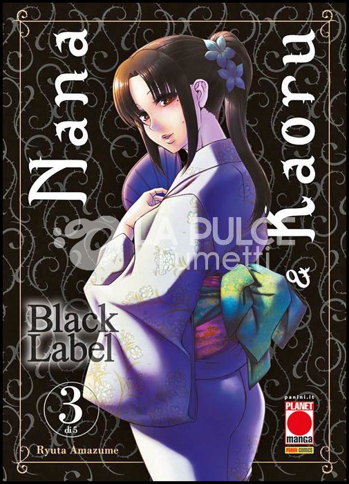 NANA E KAORU - BLACK LABEL #     3