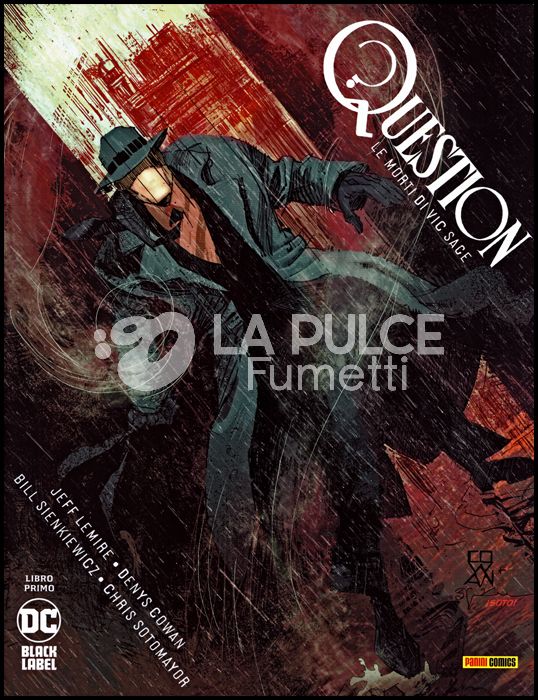 DC BLACK LABEL - QUESTION: LE MORTI DI VIC SAGE #     1