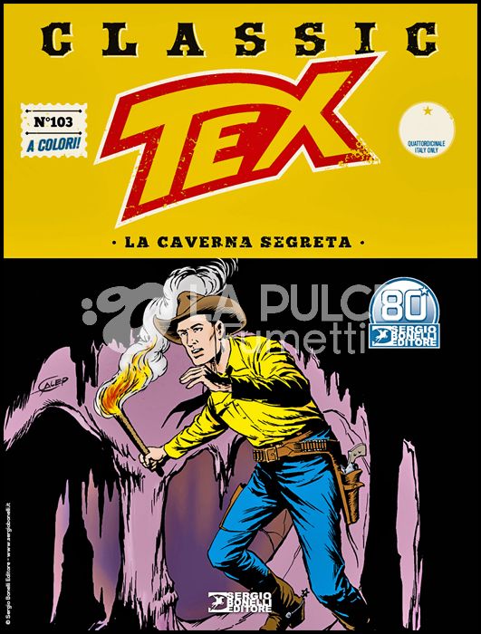 TEX CLASSIC #   103: LA CAVERNA SEGRETA