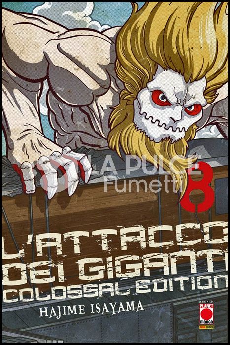 L'ATTACCO DEI GIGANTI - COLOSSAL EDITION #     8