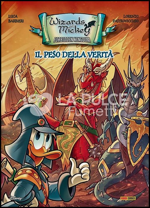 TOPOLINO FUORISERIE #     4 - WIZARDS OF MICKEY - FORBIDDEN KINGDOM: IL PESO DELLA VERITÀ