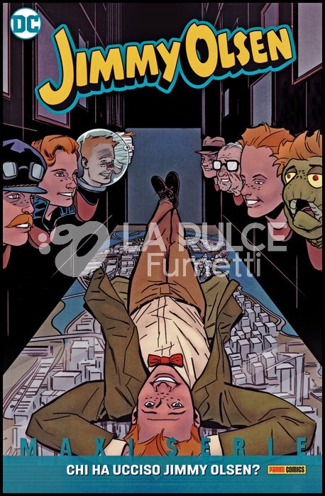 DC COMICS MAXISERIE - JIMMY OLSEN: CHI HA UCCISO JIMMY OLSEN?