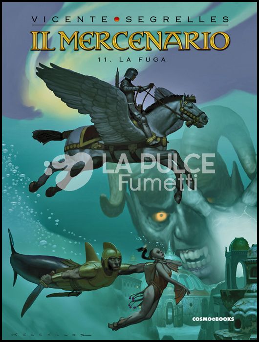 COSMO BOOKS - IL MERCENARIO #    11: LA FUGA