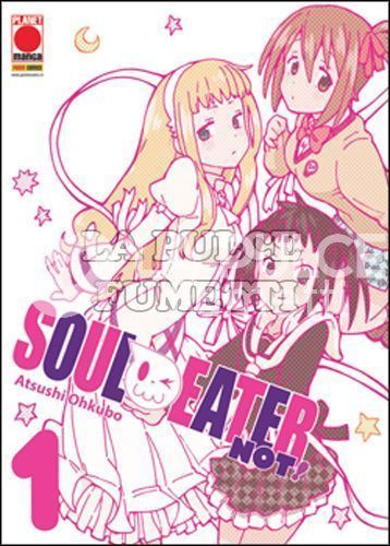 CAPOLAVORI MANGA - SOUL EATER NOT! 1/5  COMPLETA NUOVI