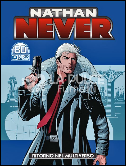 NATHAN NEVER #   359: RITORNO NEL MULTIVERSO + MEDAGLIA NATHAN NEVER