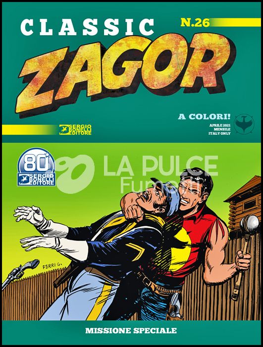 ZAGOR CLASSIC #    26: MISSIONE SPECIALE