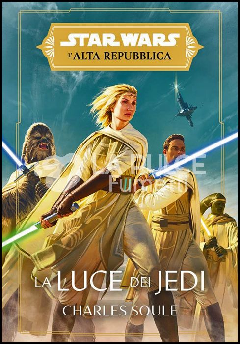 STAR WARS ROMANZI - L'ALTA REPUBBLICA: LA LUCE DEI JEDI