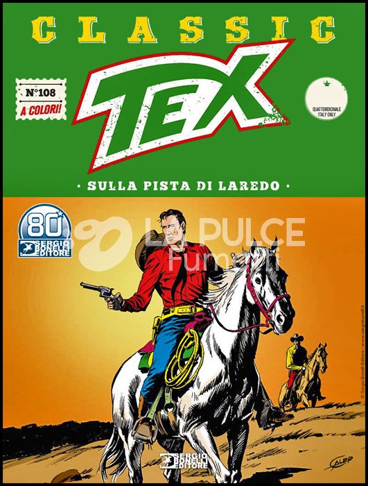 TEX CLASSIC #   108: SULLA PISTA DI LAREDO