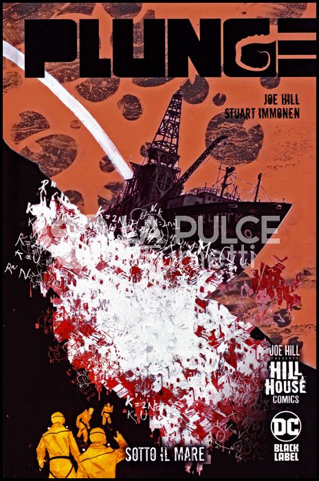 DC HILL HOUSE - PLUNGE: SOTTO IL MARE