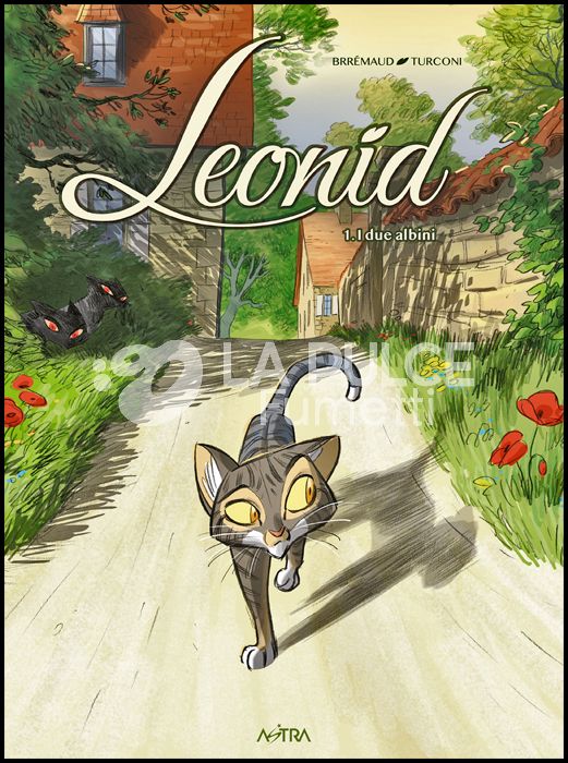 STAR LOLLIPOP #    12 - LEONID, AVVENTURE DI UN GATTO 1: I DUE ALBINI