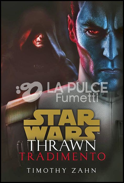 STAR WARS ROMANZI - THRAWN: TRADIMENTO