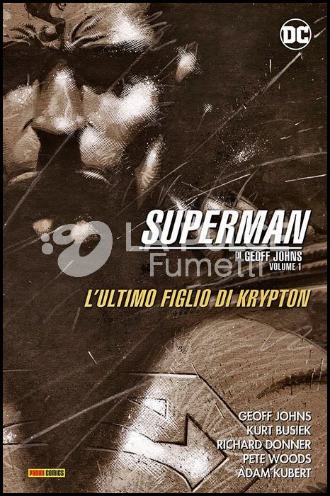 SUPERMAN - GEOFF JOHNS 1/3 : ULTIMO FIGLIO+LEGIONE DEI SUOER EROI +BRANIAC  COMPLETA NUOVI
