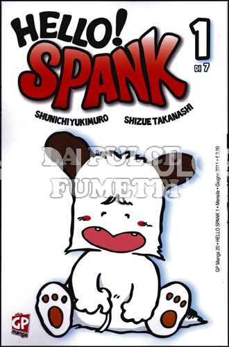 GP MANGA - HELLO SPANK 1/7 COMPLETA NUOVI