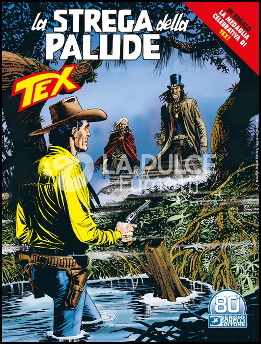 TEX GIGANTE #   727: LA STREGA DELLA PALUDE + MEDAGLIA TEX