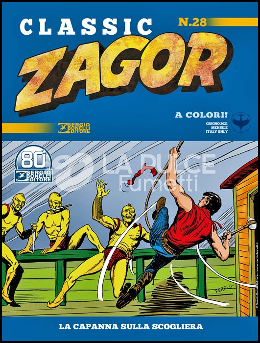 ZAGOR CLASSIC #    28: LA CAPANNA SULLA SCOGLIERA