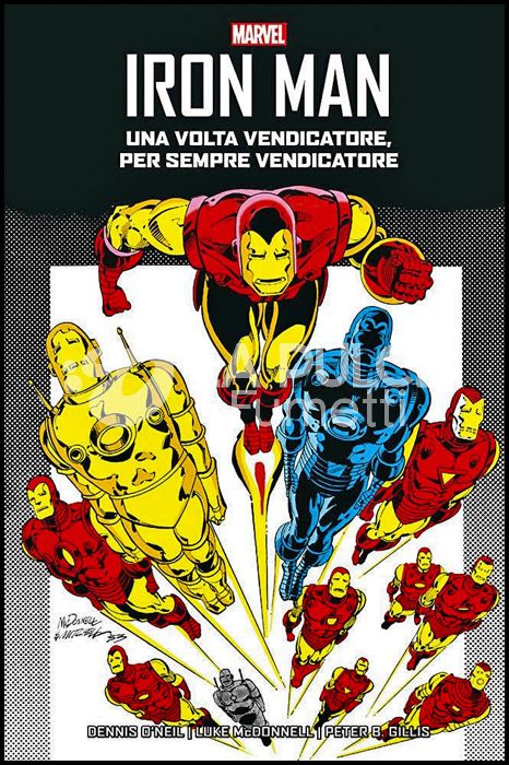 MARVEL GEEKS - IRON MAN - DENNIS O'NEIL #     2: UNA VOLTA VENDICATORE...