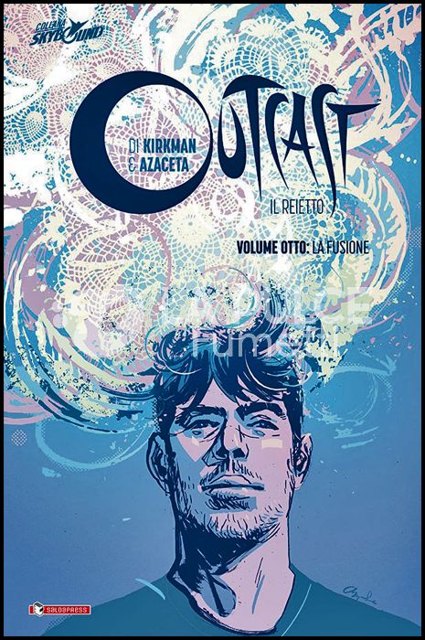 OUTCAST - IL REIETTO - VOLUME CARTONATO #     8: LA FUSIONE