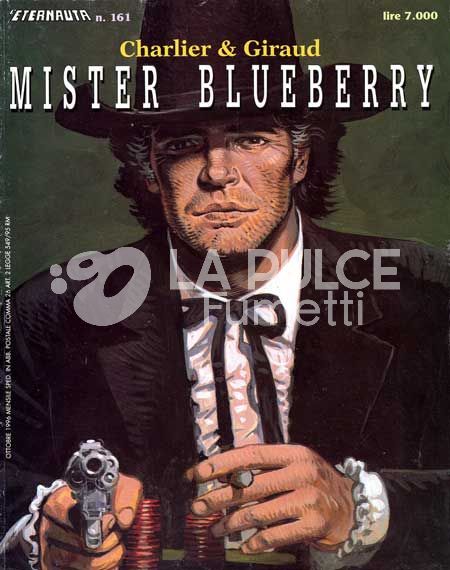 ETERNAUTA PRESENTA 161 - MISTER BLUEBERRY DI CHARLIER E GIRAUD