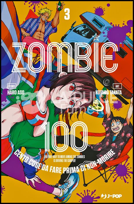 ZOMBIE 100 - CENTO COSE DA FARE PRIMA DI NON-MORIRE #     3