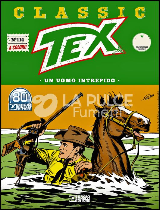 TEX CLASSIC #   114: UN UOMO INTREPIDO