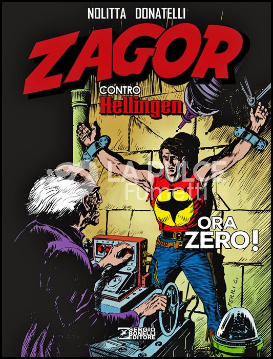 ZAGOR CONTRO HELLINGEN #     2: ORA ZERO! - BROSSURATO