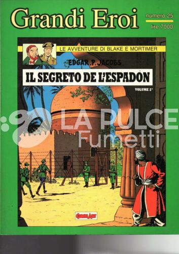 GRANDI EROI  25 BROSSURATO - BLAKE E MORTIMER IL SEGRETO DELL'ESPADON II