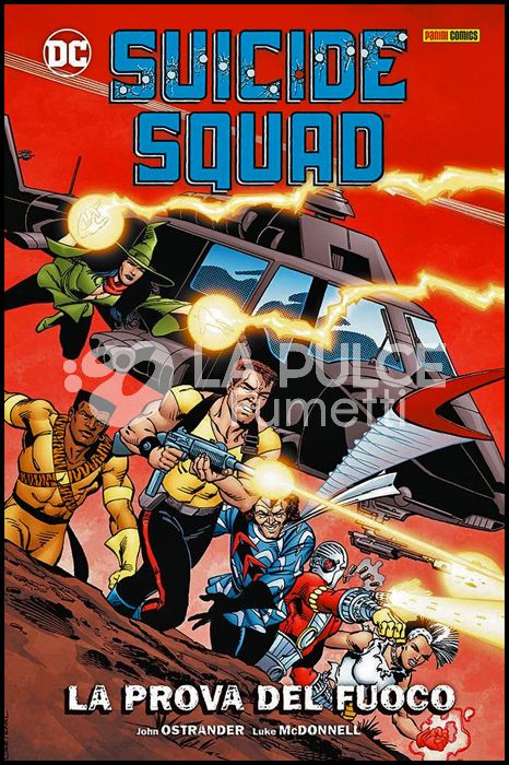 DC EVERGREEN - SUICIDE SQUAD: LA PROVA DEL FUOCO