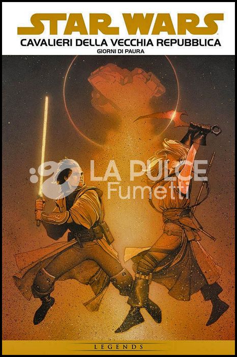 STAR WARS EPIC #     2 - CAVALIERI DELLA VECCHIA REPUBBLICA 1: GIORNI DI PAURA - LEGENDS