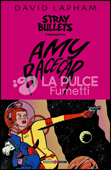 COSMO COMICS #   120 - STRAY BULLETS PRESENTA: AMY RACECAR